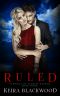[The Vampires of Scarlet Harbor 03] • Ruled